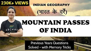 Mountain Passes of India (भारत के दर्रे) - PREVIOUS YEARS' QUESTIONS Solved - with Maps and tricks