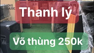 Thanh lý linh kiện loa kéo Thanh lý võ thùng chỉ  250k zalo 0357929243