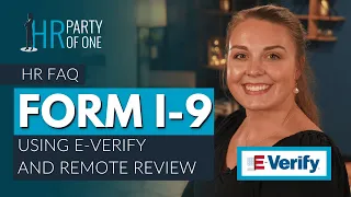 Form I-9 Updates: Using E-Verify and Remote Review