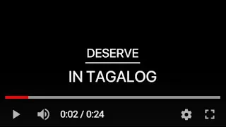 👸deserve in tagalog - you deserve better in tagalog👸
