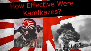 How Effective Were Kamikaze Attacks?