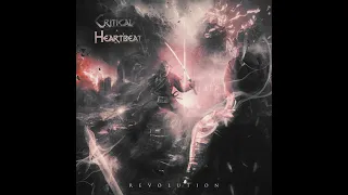 Critical Heartbeat - Revolution (Full Album)