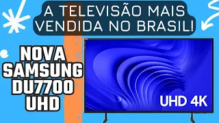 NOVA Smart TV Samsung Crystal UHD 4K DU7700: A Mais Vendida no Brasil!