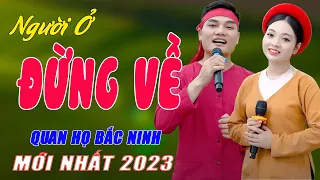 Người Ở Đừng Về - Dịu Ngọt Từng Câu Hát Cặp Đôi Khiến Mọi Con Tim Đắm Mê - Ngọc Khánh ft Lâm Anh