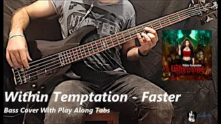 Within Temptation - Faster Bass Cover (Tabs)