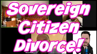 Spectacular SovCit Divorce Fail Plus As The World Turns!