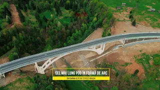 Cel mai lung pod in forma de arc din Romania