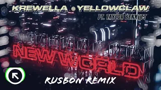 Krewella, YellowClaw - New World ft. Taylor Bennett (Rusbon Remix)[Hardstyle]