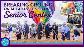 New Tallahassee Senior Center Groundbreaking Ceremony