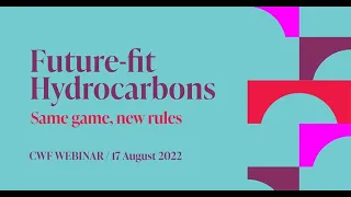 Future-fit Hydrocarbons: Same game, new rules