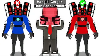 HANGİSİ GERÇEK TITAN SPEAKERMAN ❓ - Minecraft