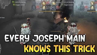 Every Joseph Main Knows This Trick【Identity V】