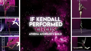 If Kendall Performed Athena Andrade's Solo "Circus" | Celestial DM