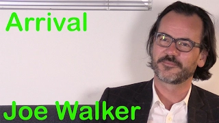 DP/30: Arrival, Joe Walker (super-sized chat w/ the editor)
