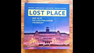 Buch Lost Place - Polizeipräsidium Frankfurt (HR Info Clip 18.9.2022)