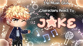 The Music Club Characters React To 🎶✨ Jake Sterling ✨🎶 [1/6] | The Music Freaks 🎤