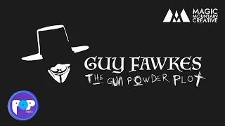 Guy Fawkes and The Gunpowder Plot [POPTOPICS] KS2