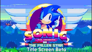 Sonic And The Fallen Star Beta OST - Title Screen