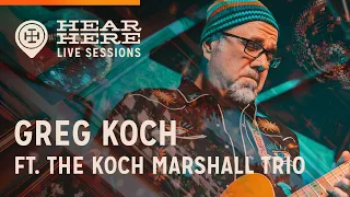 Greg Koch Ft. The Koch Marshall Trio at Hear Here Presents