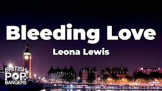 Leona Lewis - Bleeding Love (Lyrics)