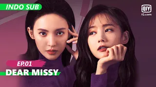 【FULL】Dear Missy Ep.1 【INDO SUB】 | iQIYI Indonesia