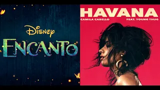 We Don't Talk About Bruno x Havana (Mashup) Encanto & Camila Cabello