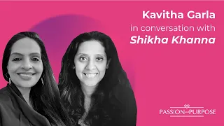 Passion and Purpose Interview with Shikha Khanna