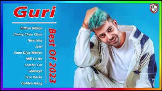 Best Song Of Guri : Top Hit Songs of Guri | Punjabi Jukebox | Latest Punjabi Songs 2023 #PitaraBeats