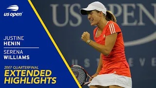 Justine Henin vs Serena Williams Extended Highlights | 2007 US Open Quarterfinal