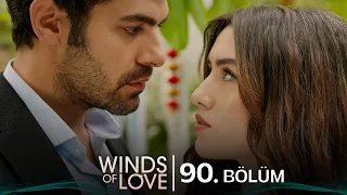 Rüzgarlı Tepe 90. Bölüm | Winds of Love Episode 90