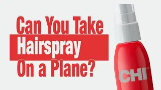 Can You Take Hairspray On a Plane?