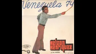 Venezuela 74 Nelson Henriquez Y Su Combo LP Completo (1973)