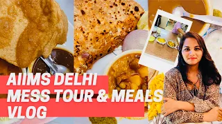 Aiims Delhi Girl Hostel MESS tour & weekly meals vlog