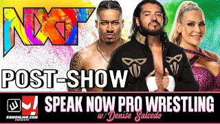 WWE NXT 2.0: Hayes vs Escobar, Natalya | Speak Now Pro Wrestling w/ Denise Salcedo