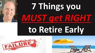 7 financial tests you must pass to retire early or at all.   How are you doing?