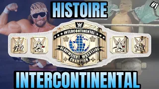 L’HISTOIRE DU TITRE INTERCONTINENTAL ! #1 (BY YOUNG)