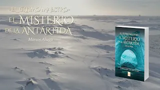 El misterio de la Antártida - Marcos Aliaga booktrailer