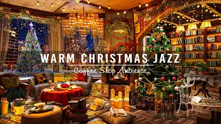 Soft Christmas Jazz Instrumental Music with Crackling Fireplace🎄Cozy Christmas Coffee Shop Ambience