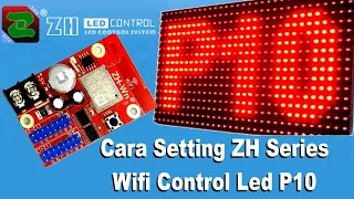 Cara Setting LED Controller ZH-Wn Controller Running Text ZH Series