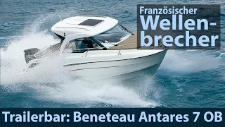 Beneteau Antares 7 OB | Test | Fahrbericht