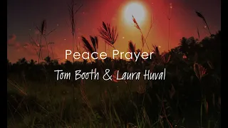 Peace Prayer – Tom Booth and Laura Huval, written by John Foley, SJ [official lyric video]