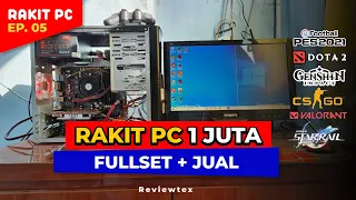 Rakit PC 1 Juta Fullset - Test Game 2023 & Jual