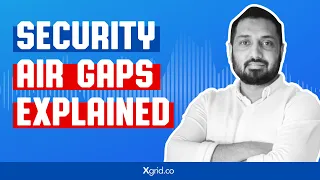 Everything You Need to Know About Security Air Gaps