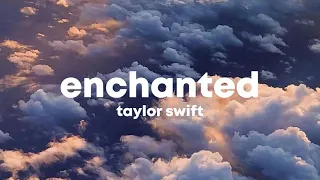Taylor Swift - Echanted (lyrics)