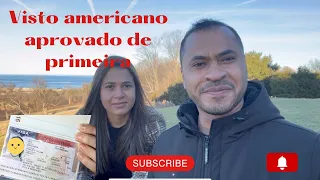 Visto americano aprovado de primeira!              - Como foi a nossa entrevista e dicas essenciais!