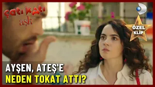 Ayşen, Ateş'e Neden Tokat ATTI? - Çatı Katı Aşk Özel Klip