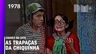 Chaves - As Trapaças da Chiquinha