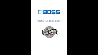 BOSS GT 1000 CORE