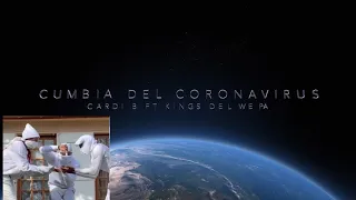 CUMBIA DEL CORONA VIRUS 🦠 | CARDI B FT KINGS DEL WEPA