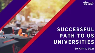 Successful Path to US Universities // Успішний шлях до навчання в американських університетах